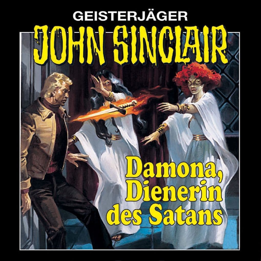 Geisterjäger John Sinclair 04 - Damona, Dienerin des Satans (Remastered)