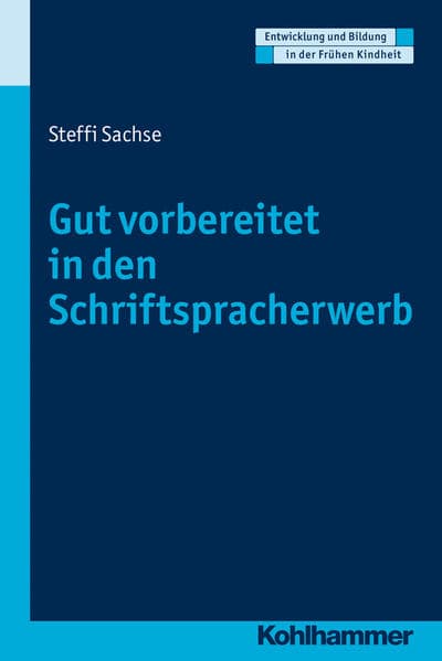 Gut vorbereitet in den Schriftspracherwerb