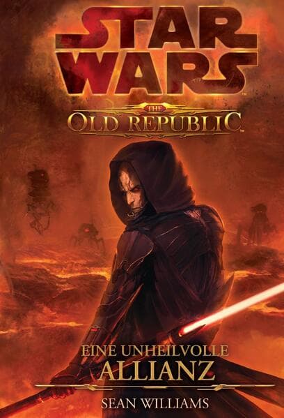 Star Wars The Old Republic 01: Eine unheilvolle Allianz