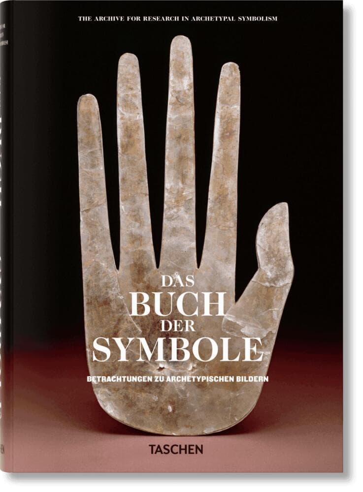 Das Buch der Symbole. Betrachtungen zu archetypischen Bildern