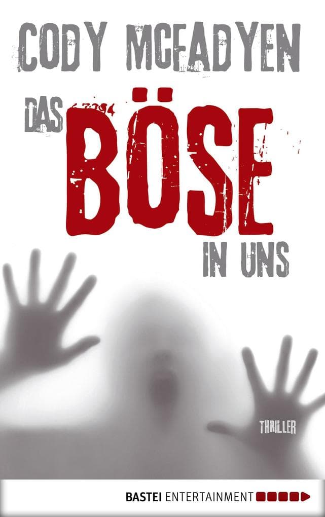 Das Böse in uns - 3. Fall für Smoky Barrett