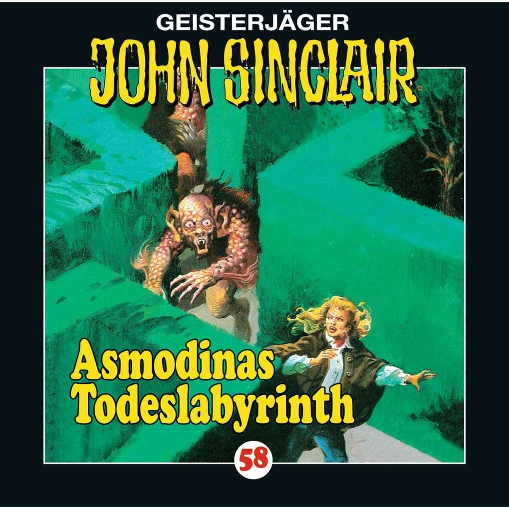 Geisterjäger John Sinclair 58 - Asmodinas Todeslabyrinth (II/II)