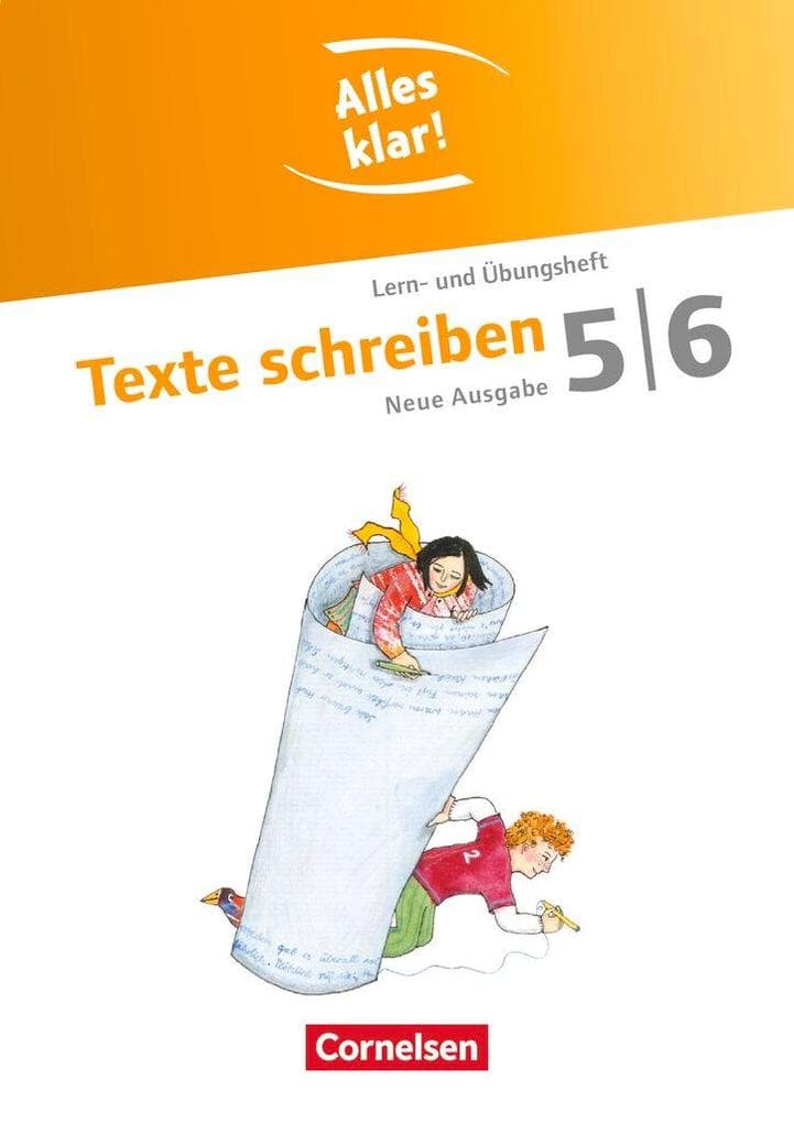 Alles klar! Deutsch. Sekundarstufe I 5./6. Schuljahr. Texte schreiben