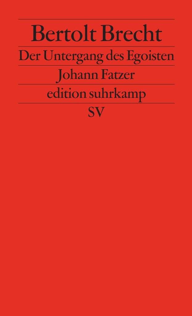Untergang des Egoisten Johann Fatzer