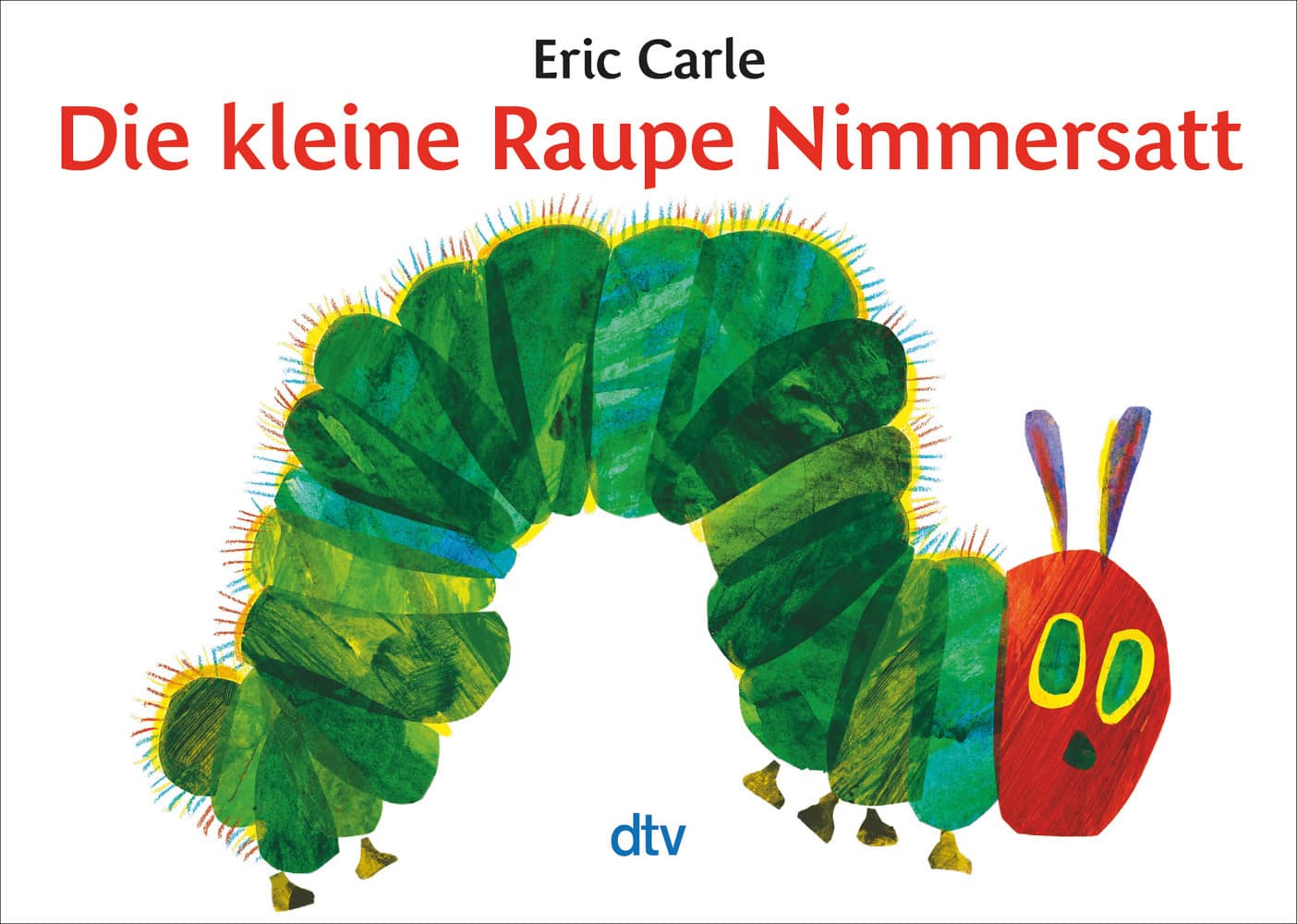Die kleine Raupe Nimmersatt