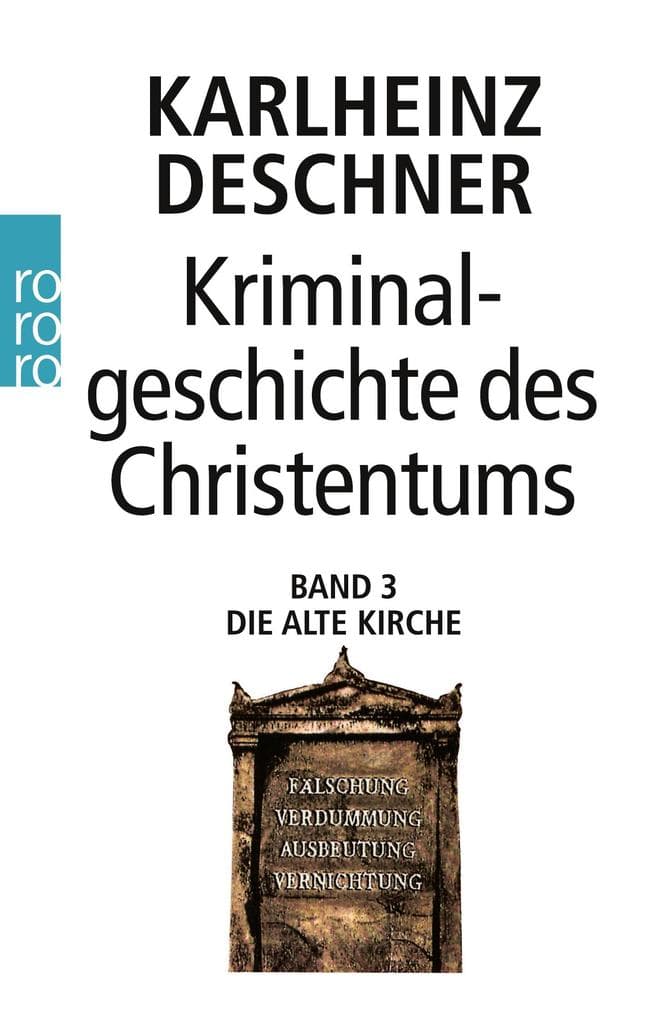 Kriminalgeschichte des Christentums 3