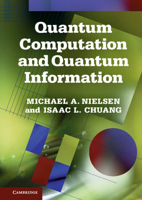 Quantum Computation and Quantum Information