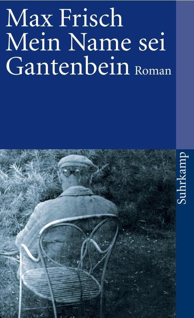 Mein Name sei Gantenbein