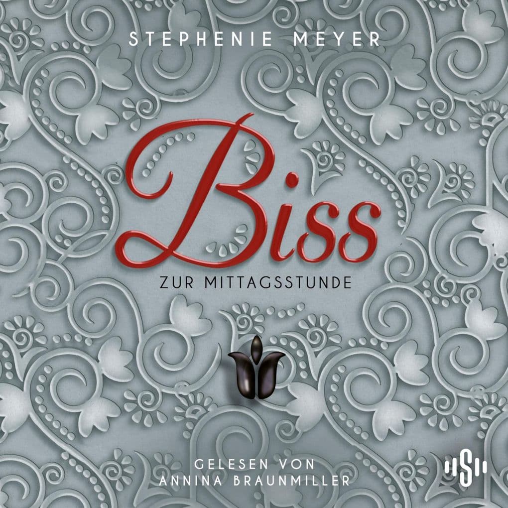 Bella und Edward 2: Biss zur Mittagsstunde - Die ungekürzte Lesung