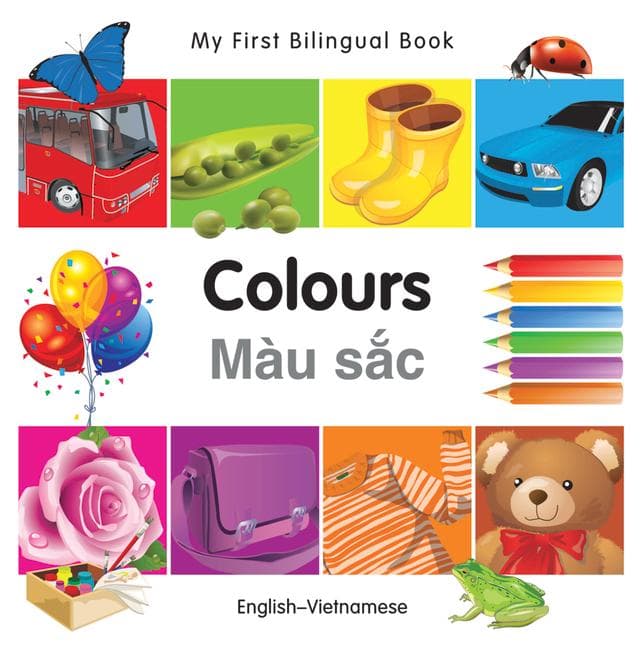 My First Bilingual Book-Colours (English-Vietnamese)