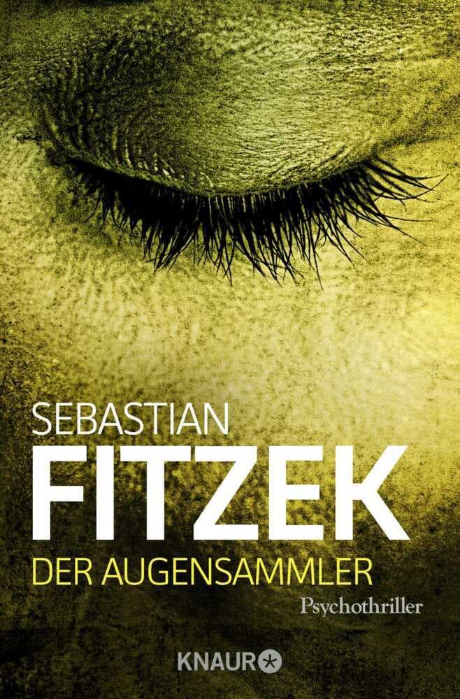 3. Sebastian Fitzek: Der Augensammler