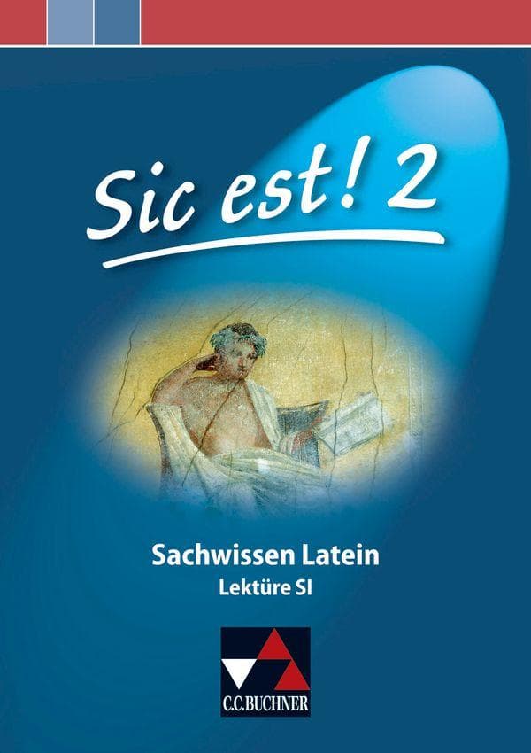 Sic est! Sachwissen Latein 2
