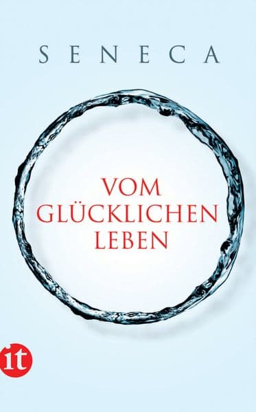 Vom glücklichen Leben