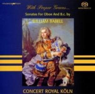 With Proper Graces...12 Sonaten Für Oboe & b.c.