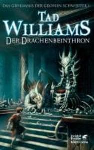 Das Geheimnis der Großen Schwerter 1. Der Drachenbeinthron