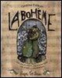 La Bohème. Una piccola storia sull'immortalità dell'amore e dell'amicizia