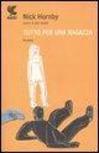 Tutto per una ragazza