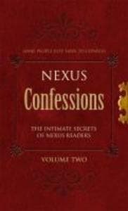 Nexus Confessions: Volume Two