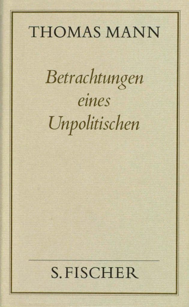 Betrachtungen eines Unpolitischen ( Frankfurter Ausgabe)