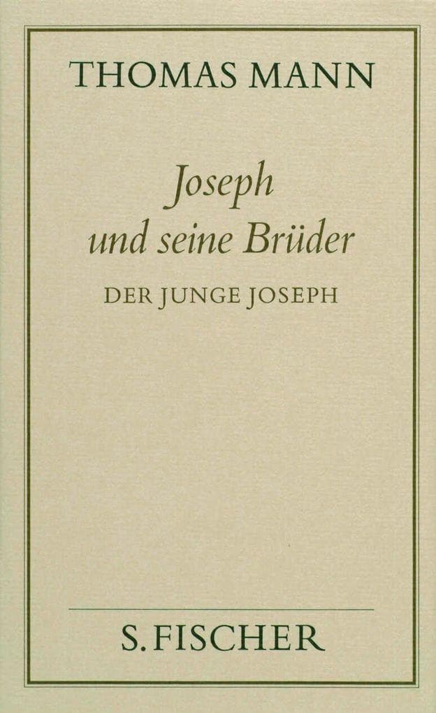 Joseph und seine Brüder II. Der junge Joseph ( Frankfurter Ausgabe)