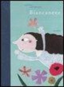 Biancaneve. Da una fiaba dei fratelli Grimm