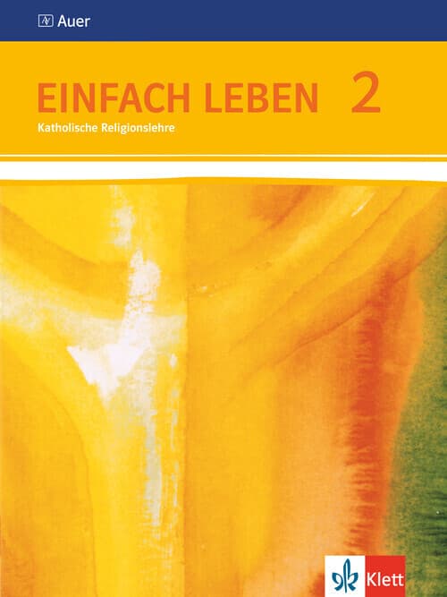 Einfach Leben. Schülerbuch 7/8. Schuljahr. Ausgabe S für Rheinland-Pfalz, Baden-Württemberg und das Saarland