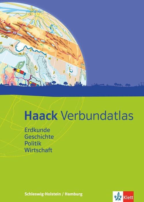 Haack Verbundatlas. Mit Arbeitsheft Kartenlesen. Sekundarstufe I. Ausgabe für Hamburg und Schleswig-Holstein