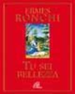 Tu sei bellezza