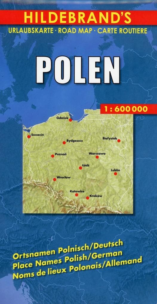 Polen 1 : 600 000. Hildebrand's Urlaubskarte LZ bis 2020