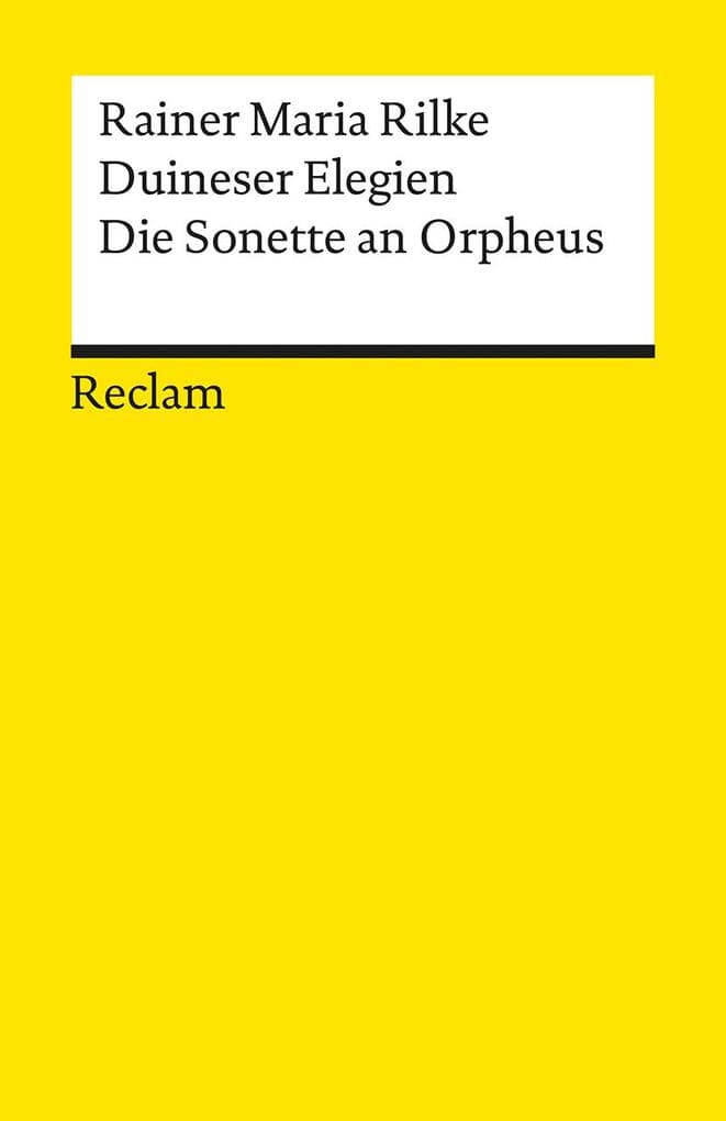 Duineser Elegien. Die Sonette an Orpheus