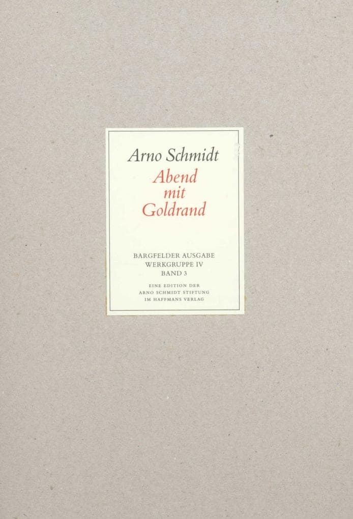 Bargfelder Ausgabe. Werkgruppe IV: Das Spätwerk