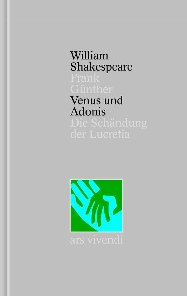 Venus und Adonis - Die Schändung der Lucretia - Nichtdramatische Dichtungen [Zweisprachig] (Shakespeare Gesamtausgabe, Band 39)