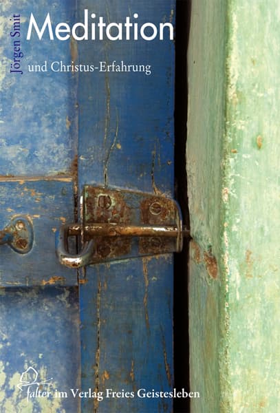Meditation und Christuserfahrung