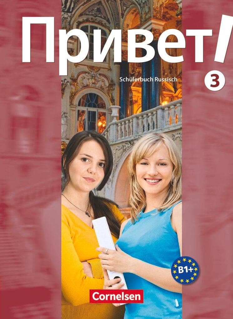 Privet! (Hallo!) 3. Schülerbuch Russisch