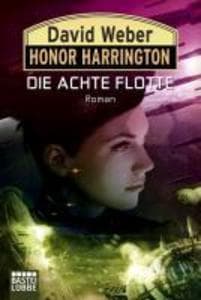 Honor Harrington: Die Achte Flotte