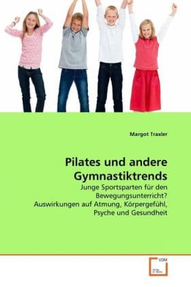 Pilates und andere Gymnastiktrends