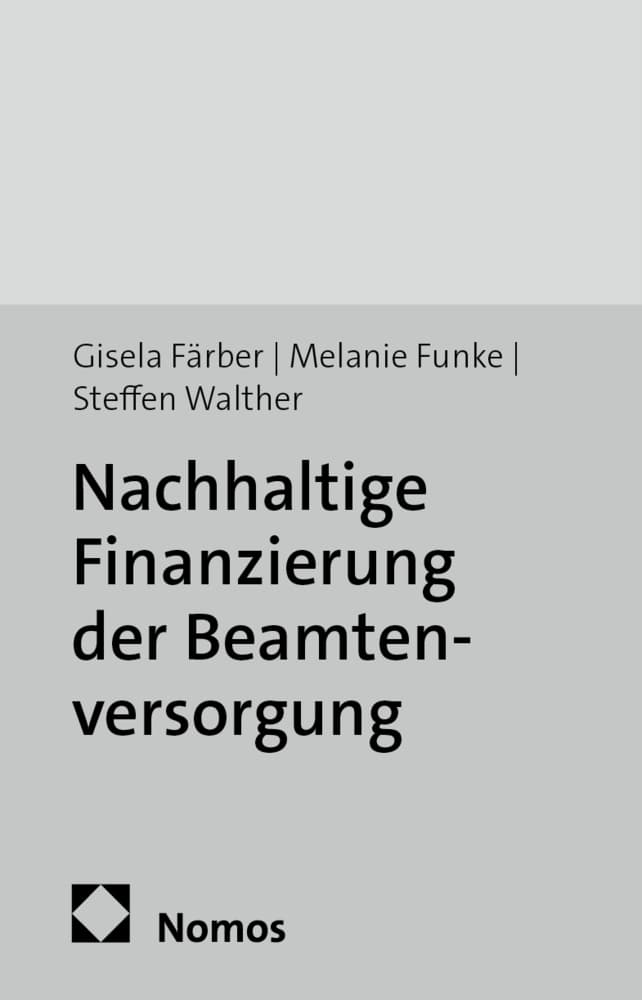 Nachhaltige Finanzierung der Beamtenversorgung