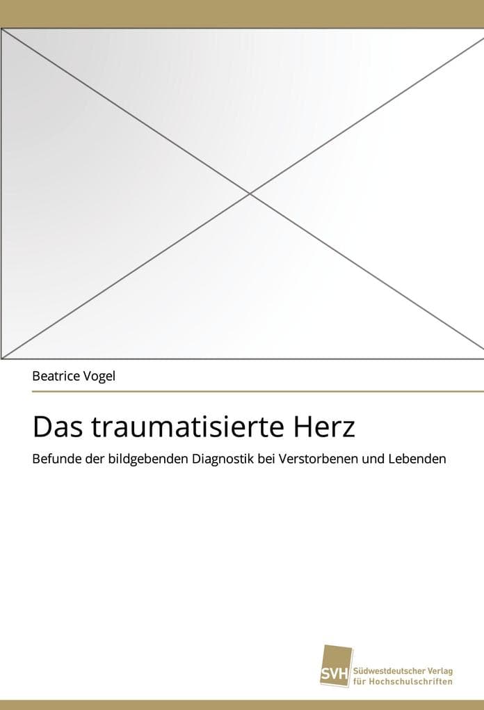 Das traumatisierte Herz