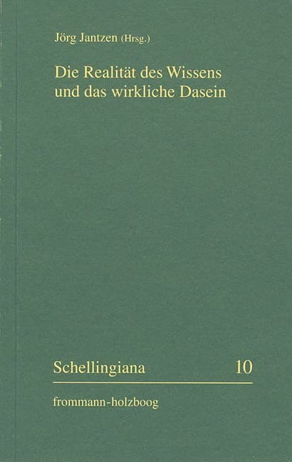 Die Realität des Wissens und das wirkliche Dasein