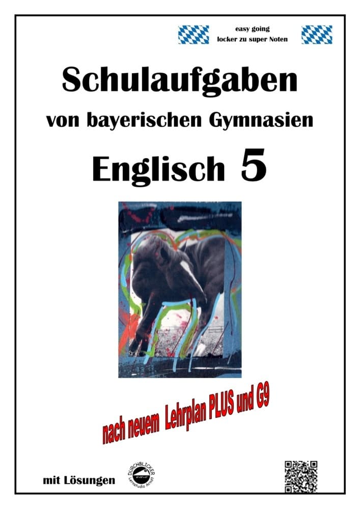Englisch 5 (Green Line 1) Schulaufgaben von bayerischen Gymnasien mit Lösungen nach LehrplanPlus/G9