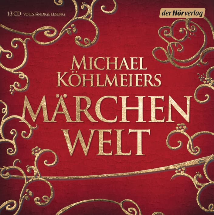 Michael Köhlmeiers Märchenwelt,13 Audio-CDs