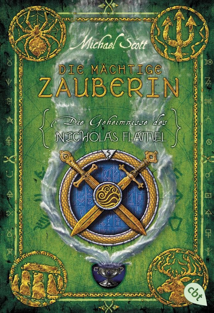 Die Geheimnisse des Nicholas Flamel 03. Die mächtige Zauberin