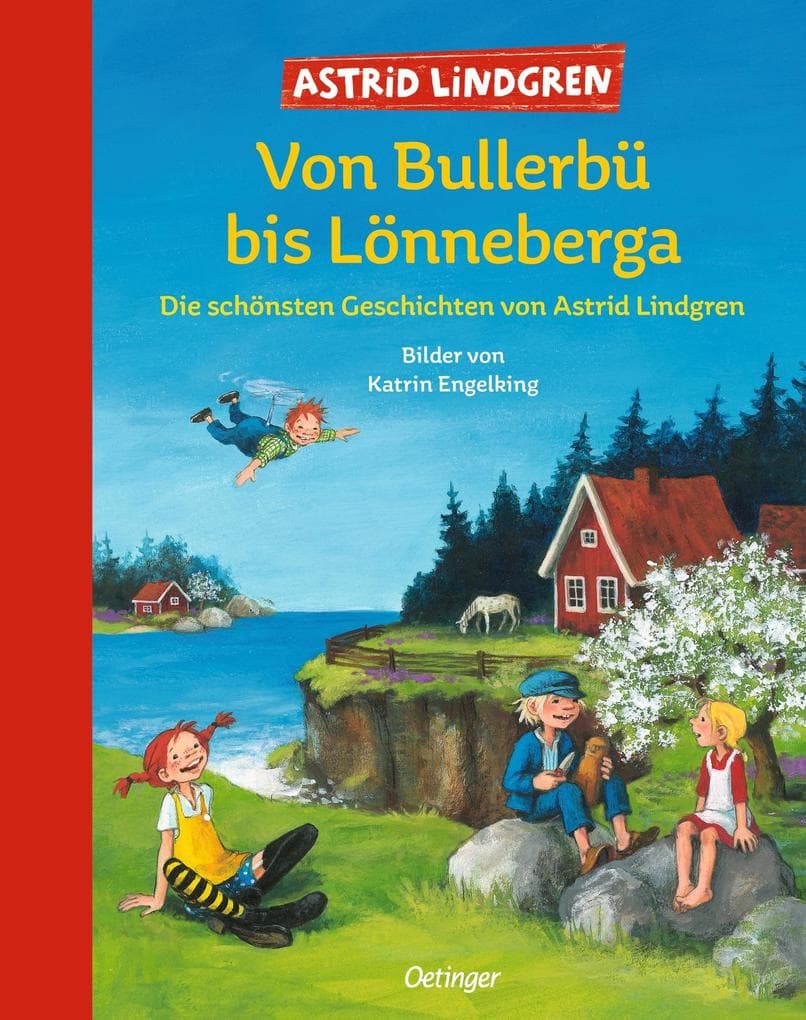 9.	Astrid Lindgren: Von Bullerbü bis Lönneberga
