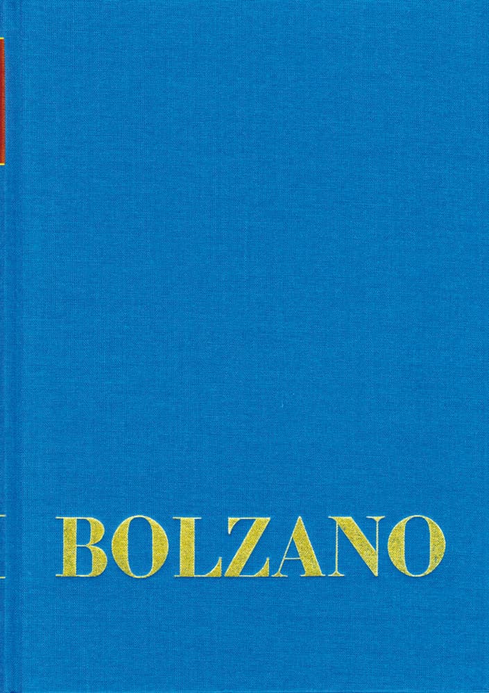 Bernard Bolzano Gesamtausgabe / Reihe I: Schriften. Band 1: Mathematische Schriften 1804-1810