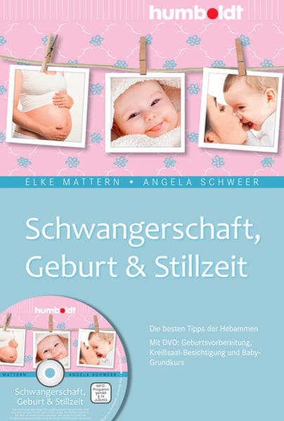 Schwangerschaft, Geburt & Stillzeit, m. DVD