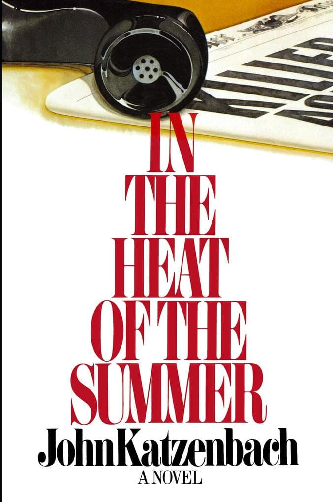 In the Heat of the Summer