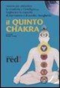 Il quinto chakra. Audiolibro. CD Audio