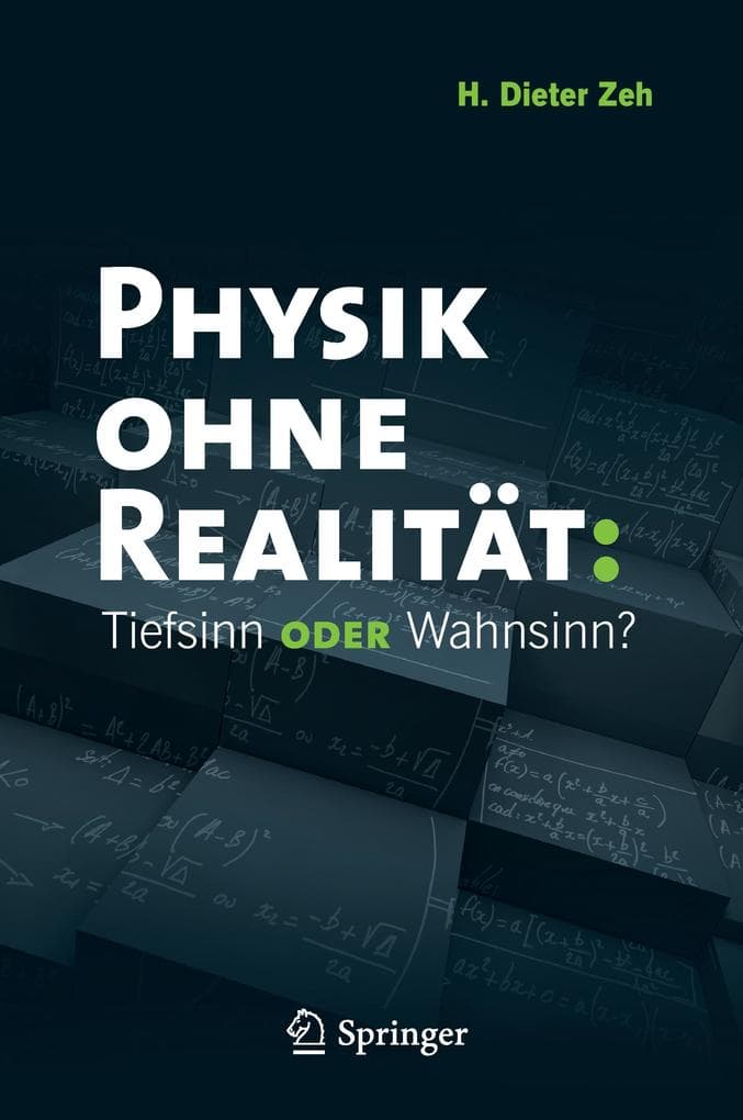 Physik ohne Realität: Tiefsinn oder Wahnsinn?