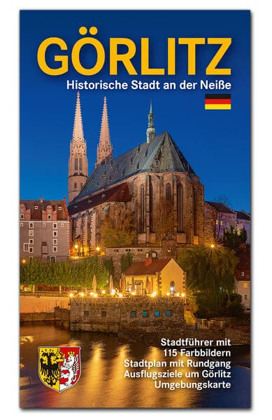 Görlitz - Historische Stadt an der Neiße