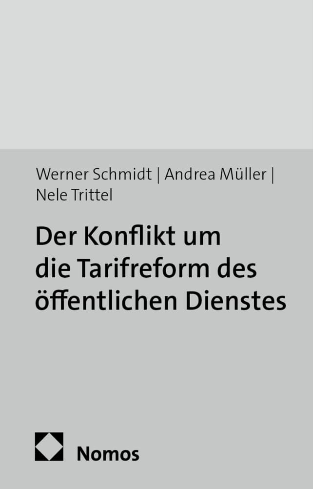 Der Konflikt um die Tarifreform des öffentlichen Dienstes